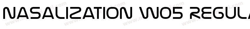 Nasalization W05 Regular字体转换